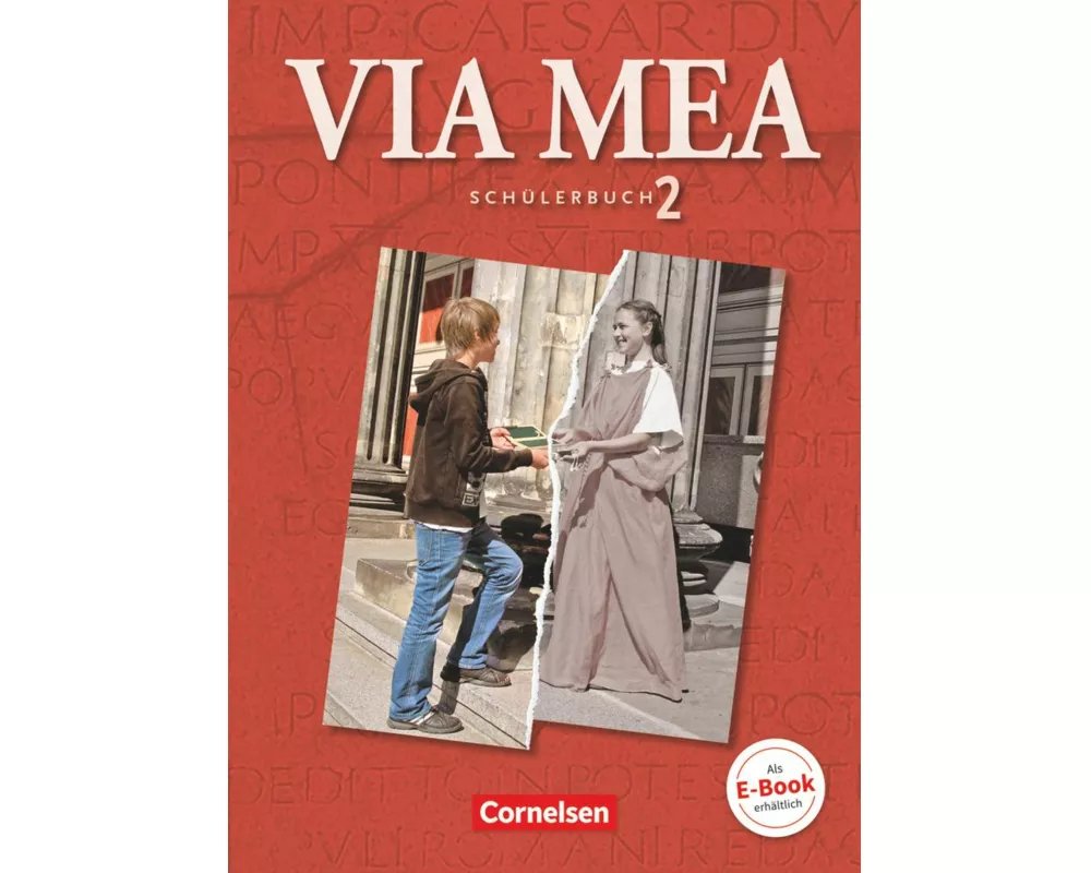 Via mea - Latein als 2. Fremdsprache - Band 2: 2. Lernjahr