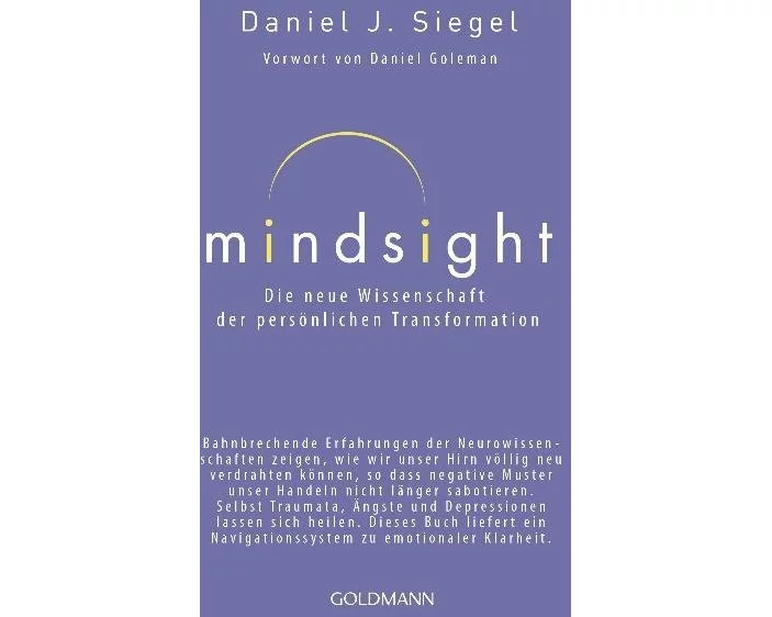 Mindsight - Die neue Wissenschaft der persönlichen Transformation