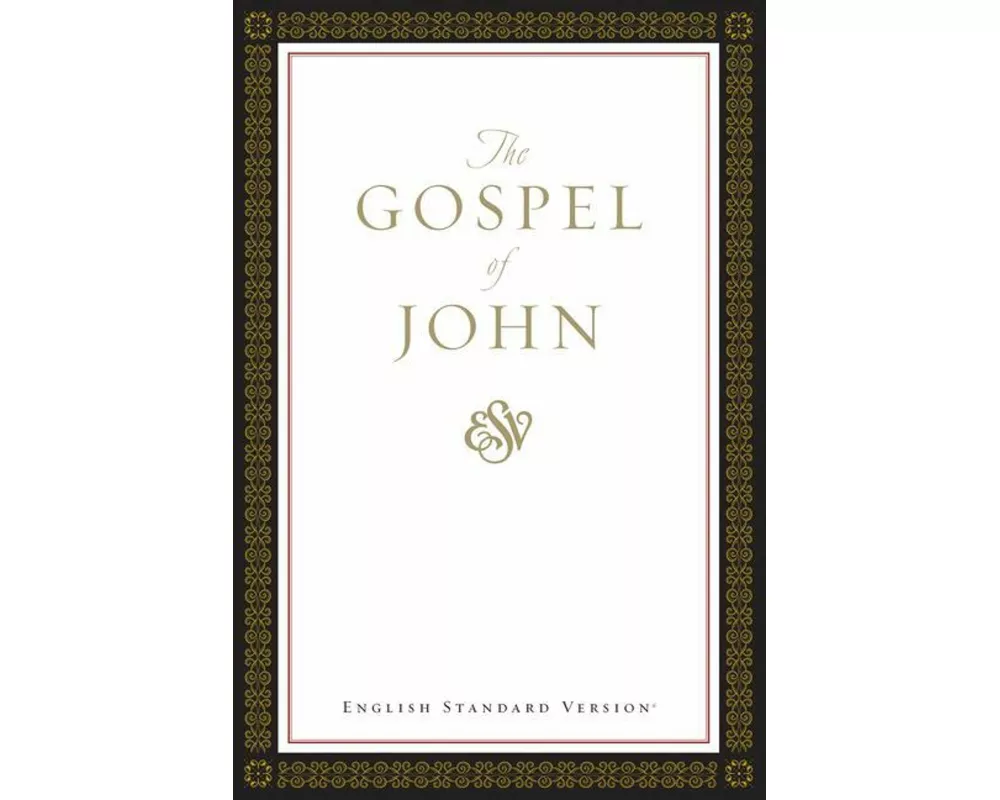 ESV Gospel of John