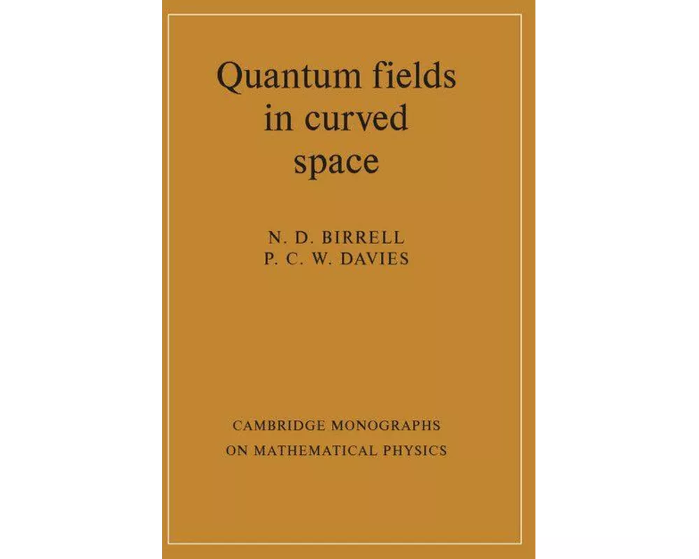 Quantum Fields in Curved Space