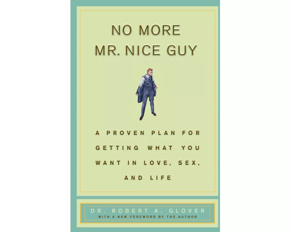 No More MR Nice Guy