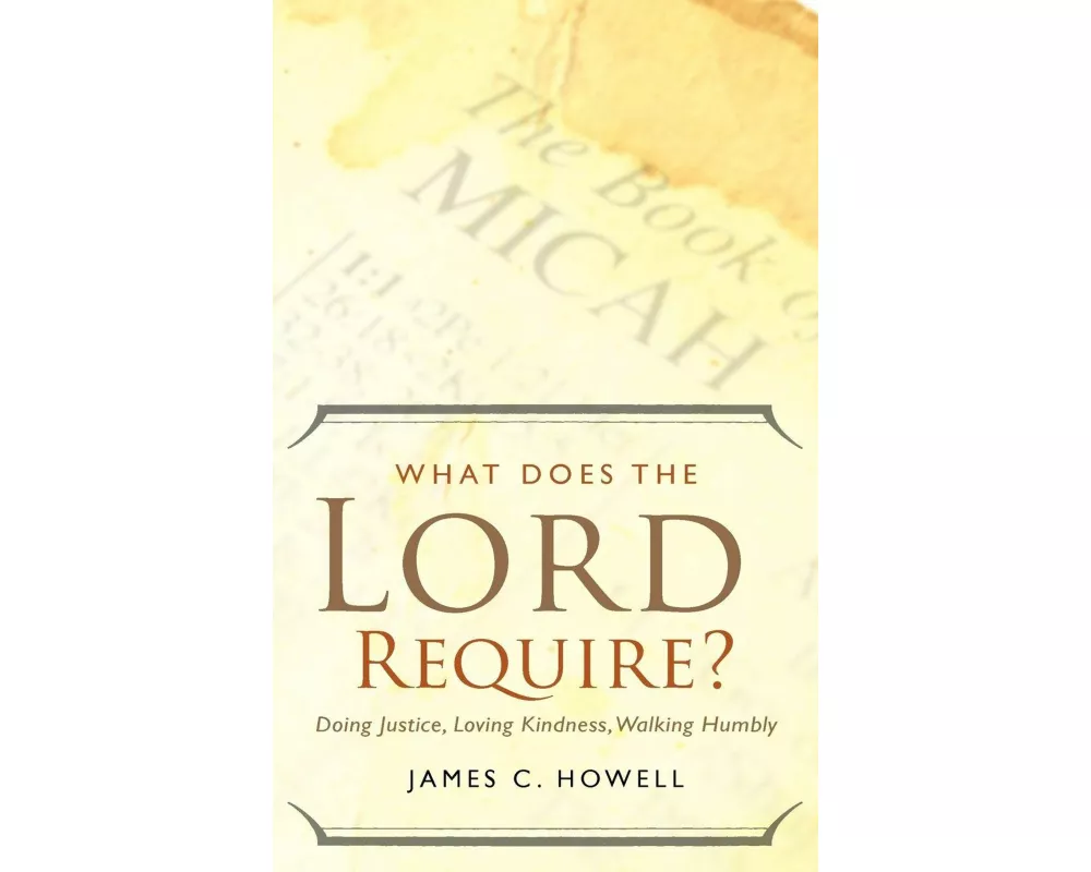 What Does the Lord Require?
