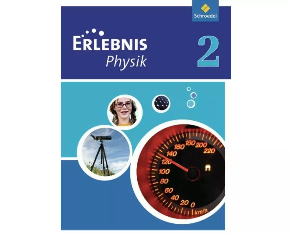 Erlebnis Physik - Ausgabe 2011 für Realschulen in Nordrhein-Westfalen