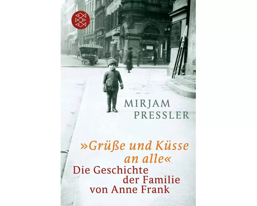 »Grüße und Küsse an alle«