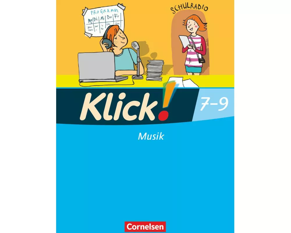 Klick! Musik - Mittel-/Oberstufe - Westliche Bundesländer - 7.-9. Schuljahr