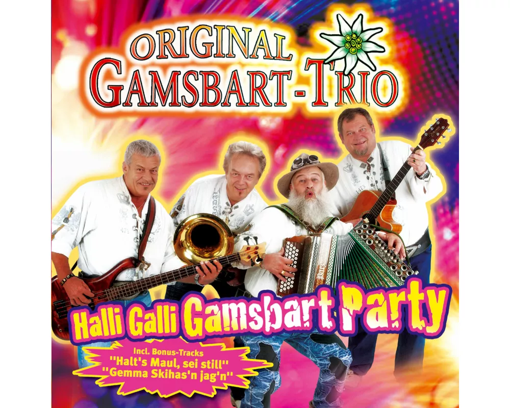 Halli Galli Gamsbart Party