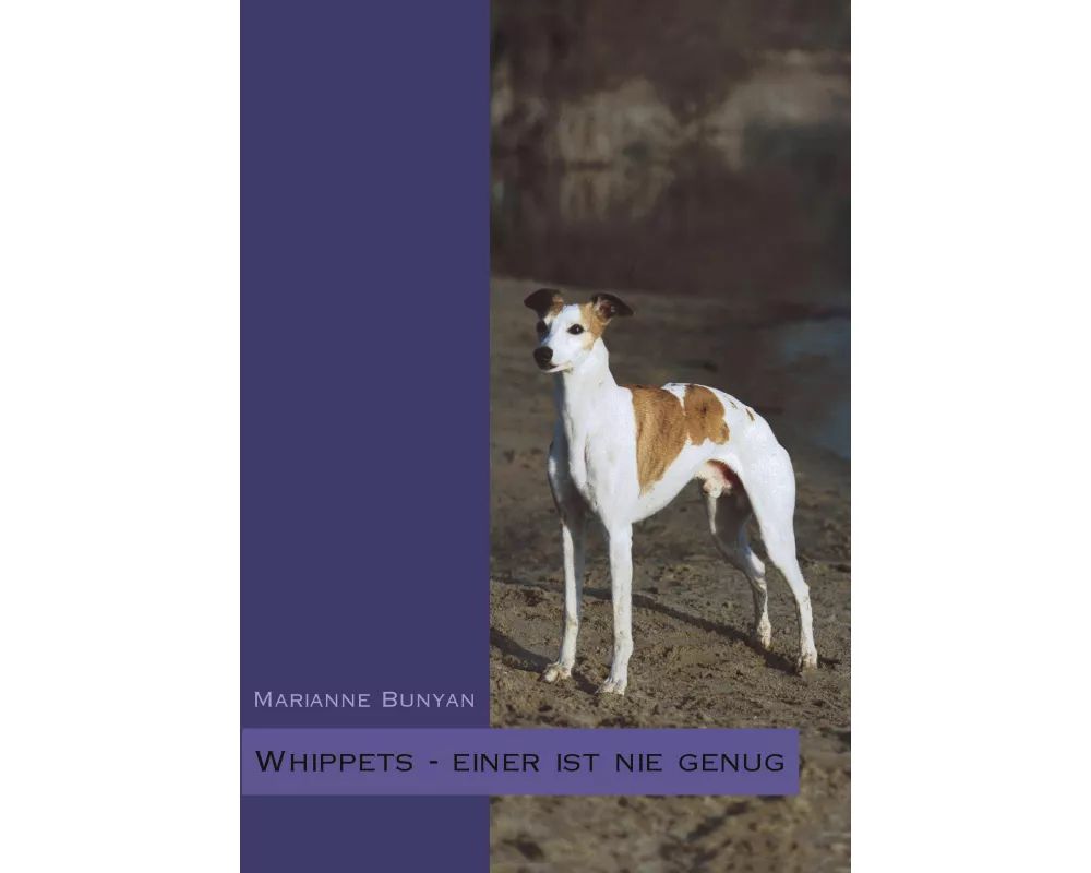 Whippets - einer ist nie genug