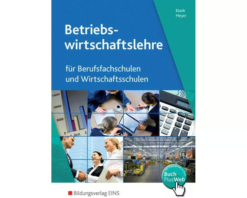 Betriebswirtschaftslehre und Rechnungswesen für Berufsfachschulen und Wirtschaftsschulen