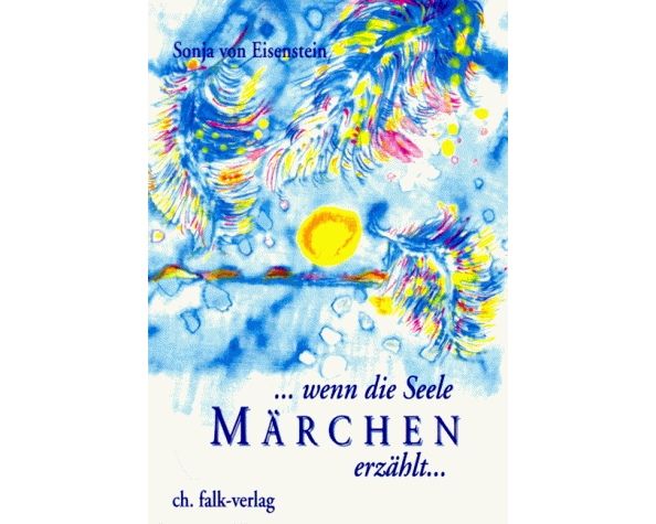 Wenn die Seele Märchen erzählt
