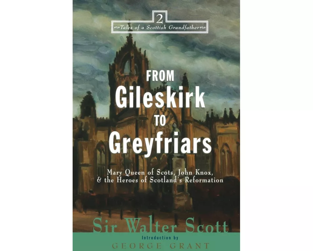 From Gileskirk to Greyfriars