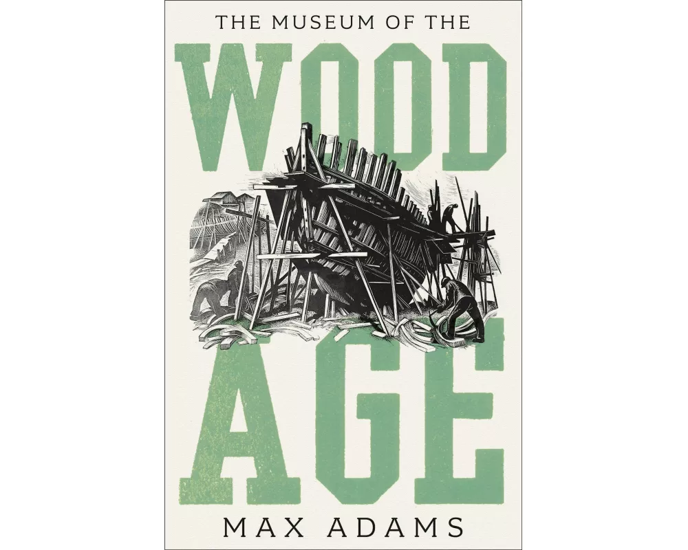 The Museum of the Wood Age