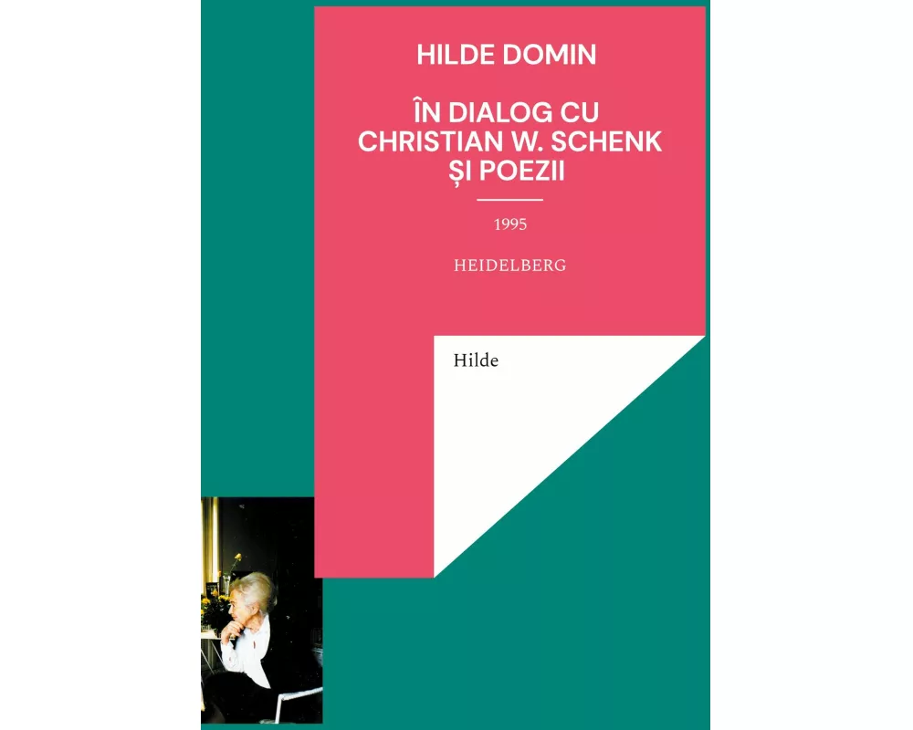Hilde Domin în dialog cu Christian W. Schenk 1995
