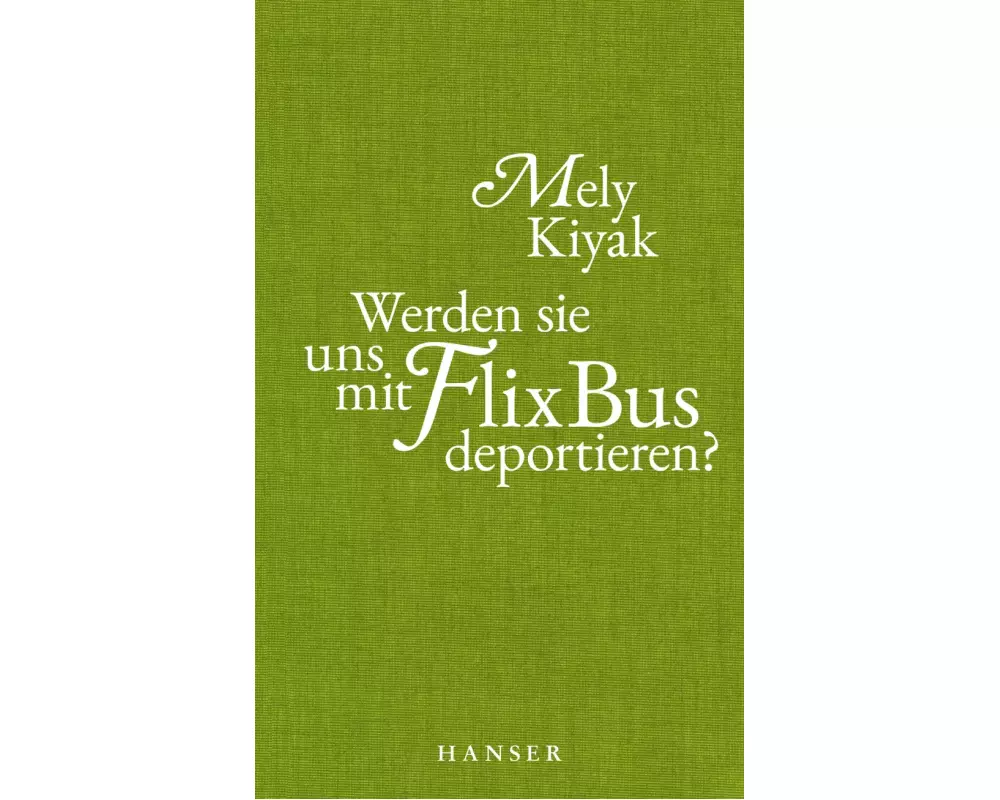 Werden sie uns mit FlixBus deportieren?