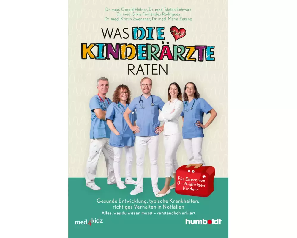 Was DIE KINDERÄRZTE raten