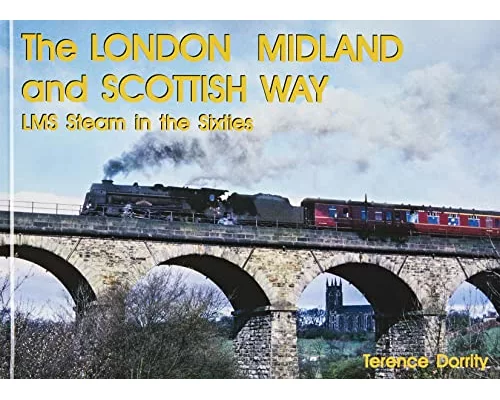 The London Midland And Scottish Way