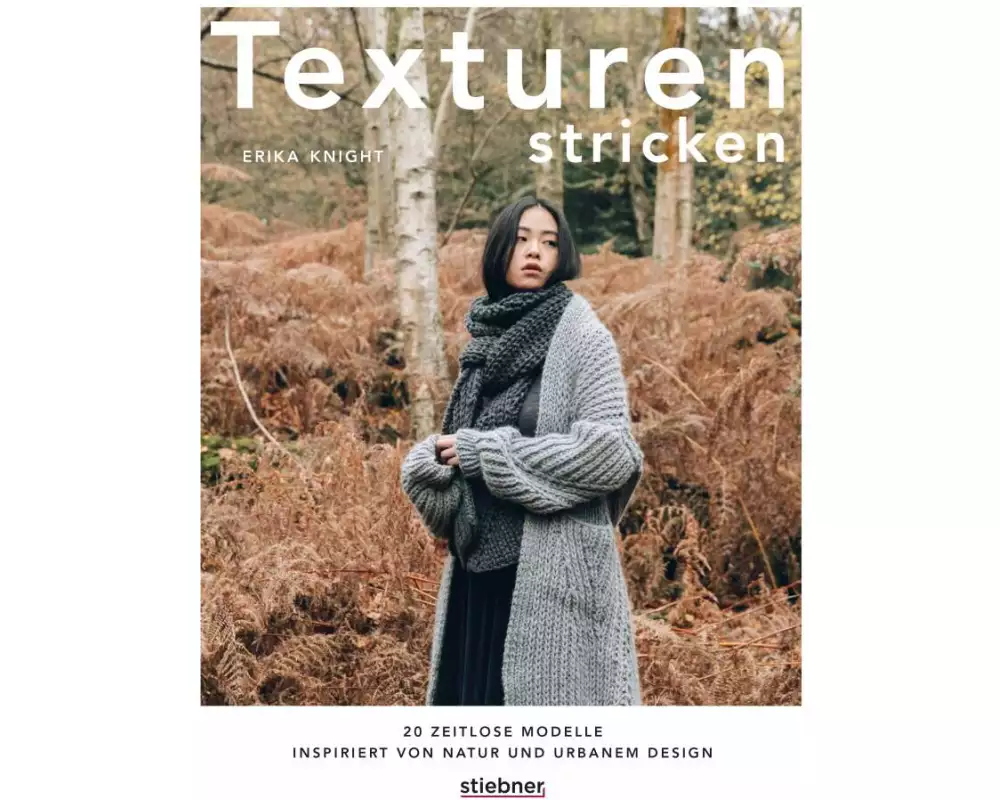 Texturen stricken. 20 zeitlose Modelle inspiriert von Natur und urbanem Design