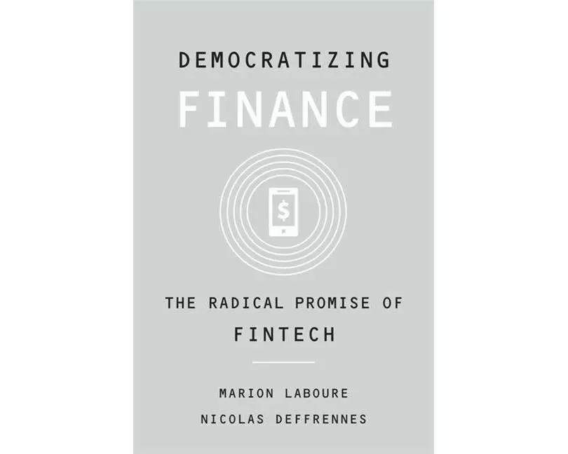 Democratizing Finance