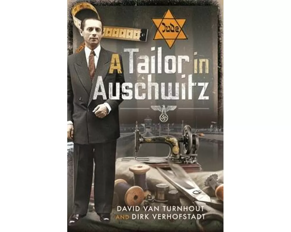 A Tailor in Auschwitz