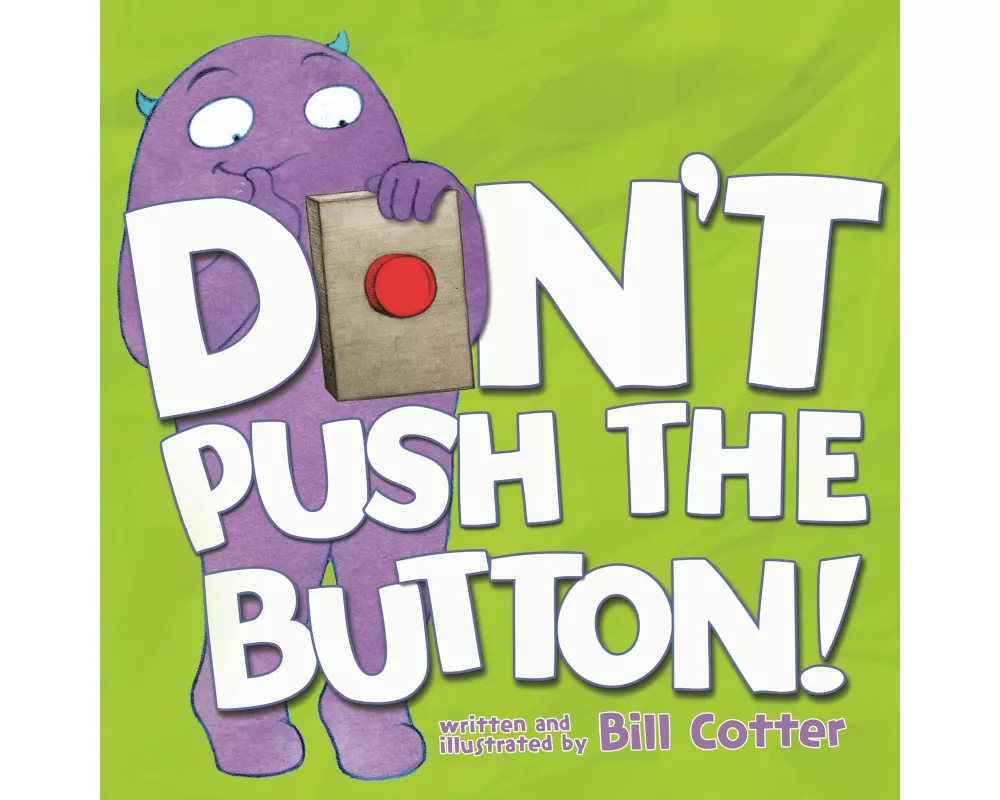 Don't Push the Button!
