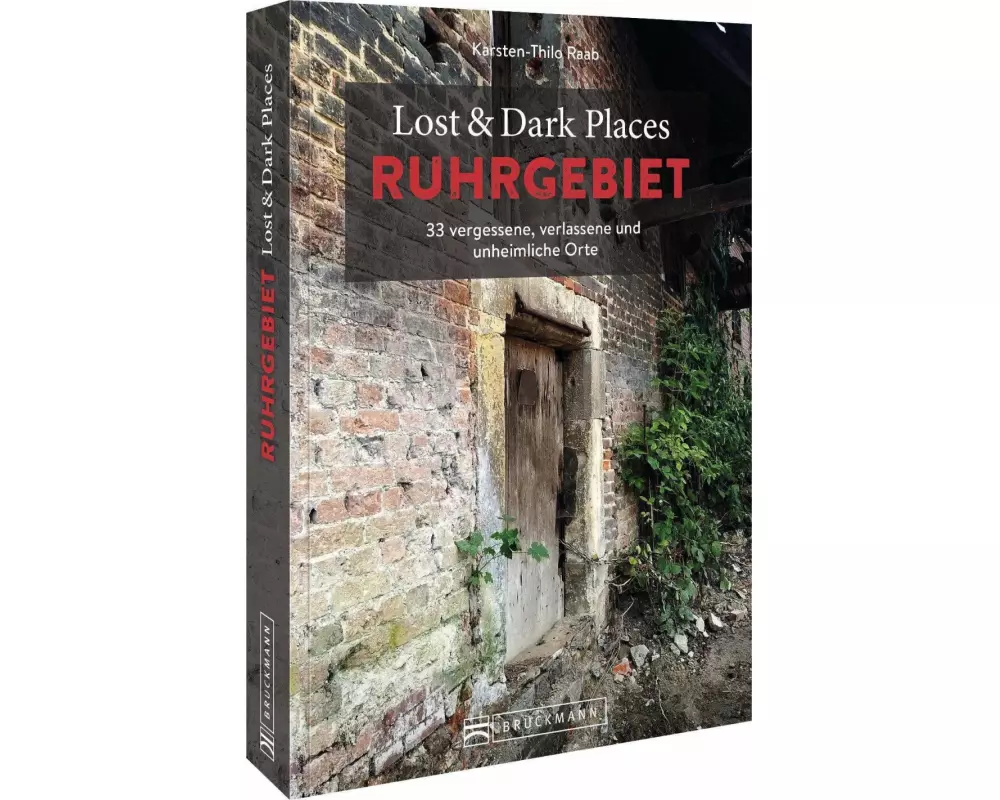 Lost & Dark Places Ruhrgebiet