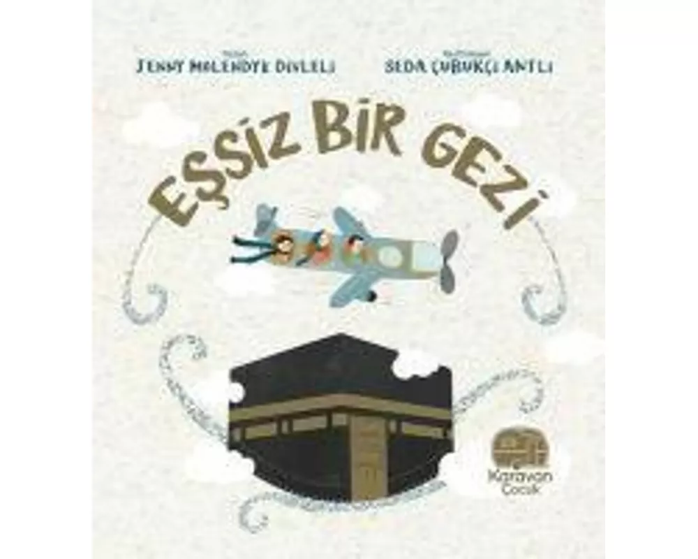 Essiz Bir Gezi Mekke