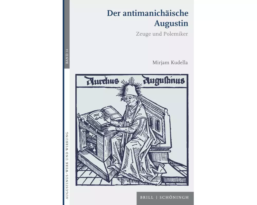 Der antimanichäische Augustin