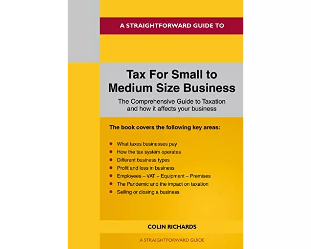 A Straightforward Guide To Tax For Small To Medium Size Business