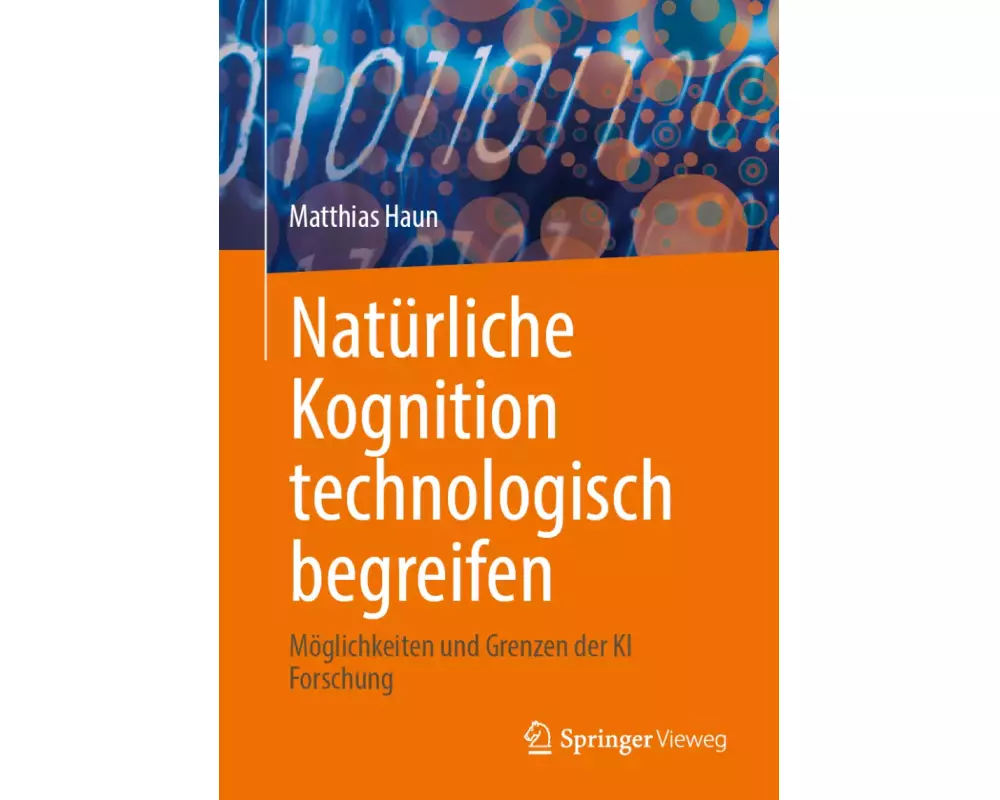 Natürliche Kognition technologisch begreifen