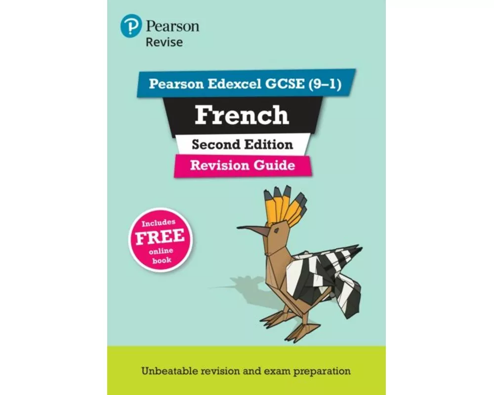 Pearson REVISE Edexcel GCSE French Revision Guide Second Edition: For 2025 assessments and exams - incl. free online edition