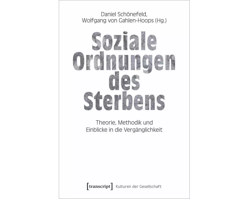 Soziale Ordnungen des Sterbens