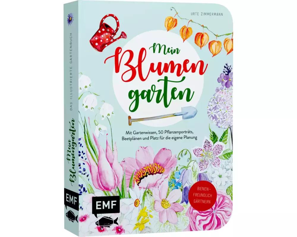 Mein Blumengarten – Das illustrierte Gartenbuch
