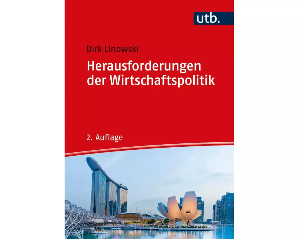 Herausforderungen der Wirtschaftspolitik