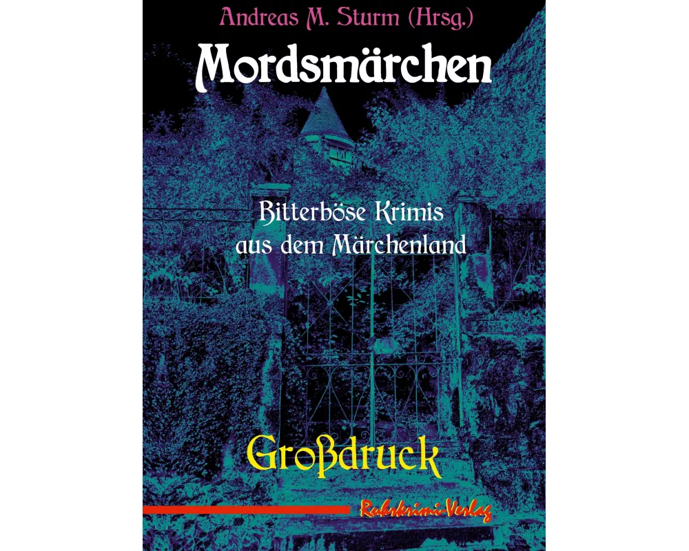 Mordsmärchen - Grossdruck