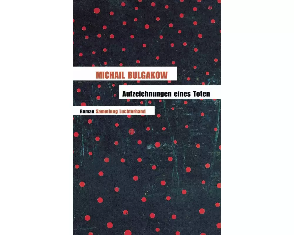 Aufzeichnungen eines Toten
