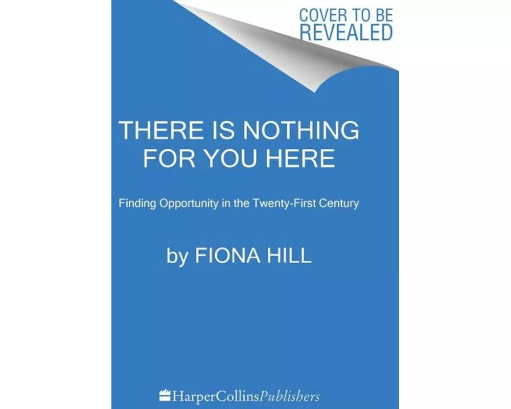 There Is Nothing for You Here