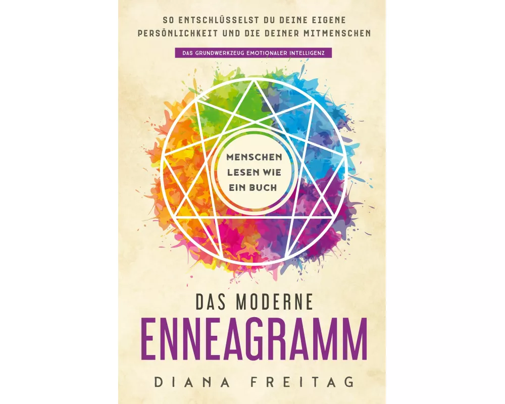 Das moderne Enneagramm - Menschen lesen wie ein Buch