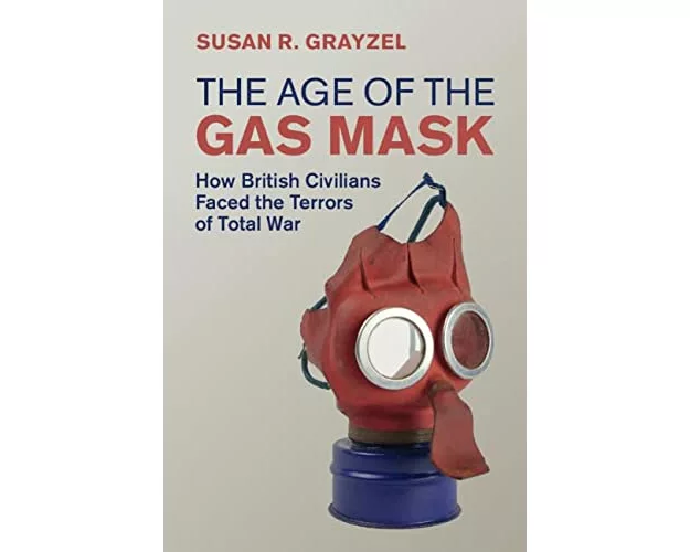 The Age of the Gas Mask