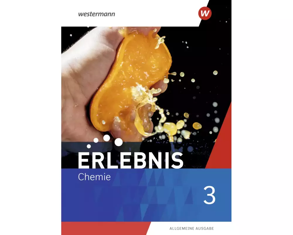Erlebnis Chemie 3. Schulbuch. Allgemeine Ausgabe