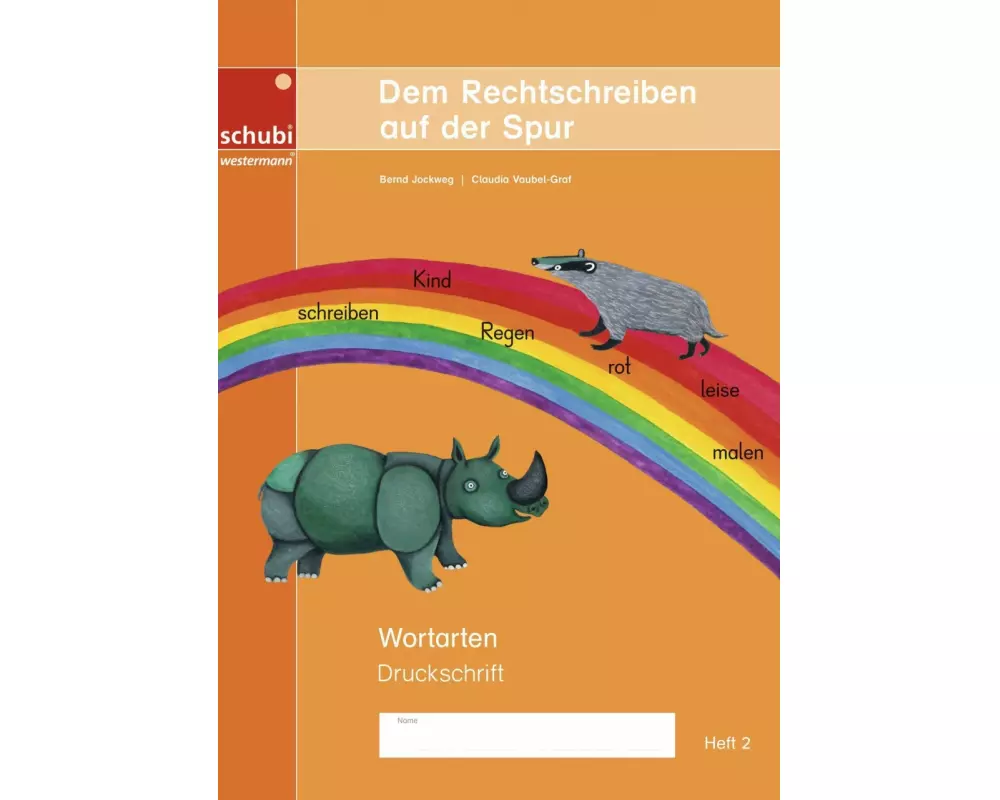 Dem Rechtschreiben auf der Spur Heft 2. Wortarten. Ausgabe in Druckschrift