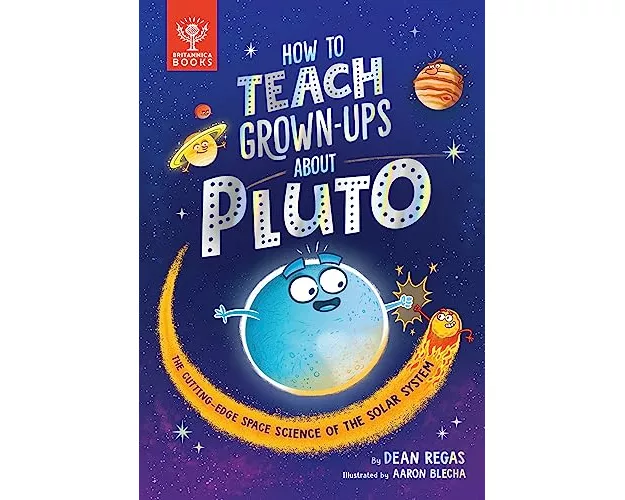 How to Teach Grown-Ups About Pluto