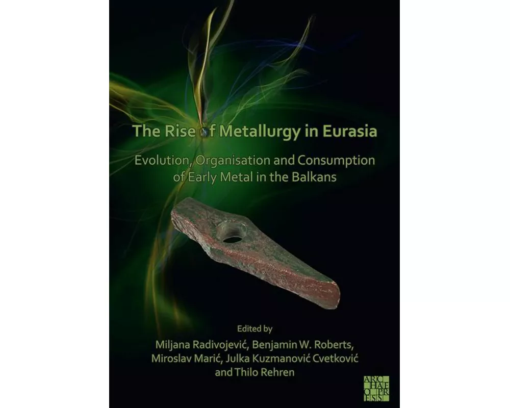 The Rise of Metallurgy in Eurasia