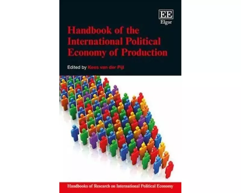 Handbook of the International Political Economy of Production