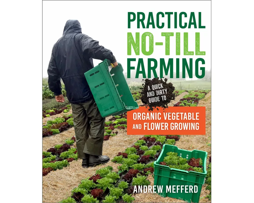 Practical No-Till Farming