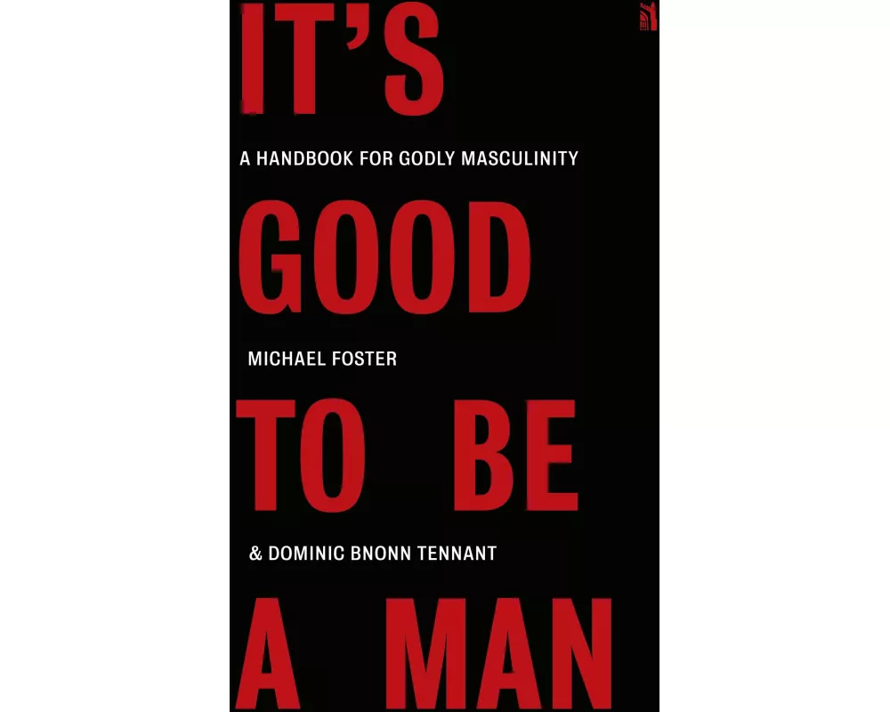 It's Good to Be a Man