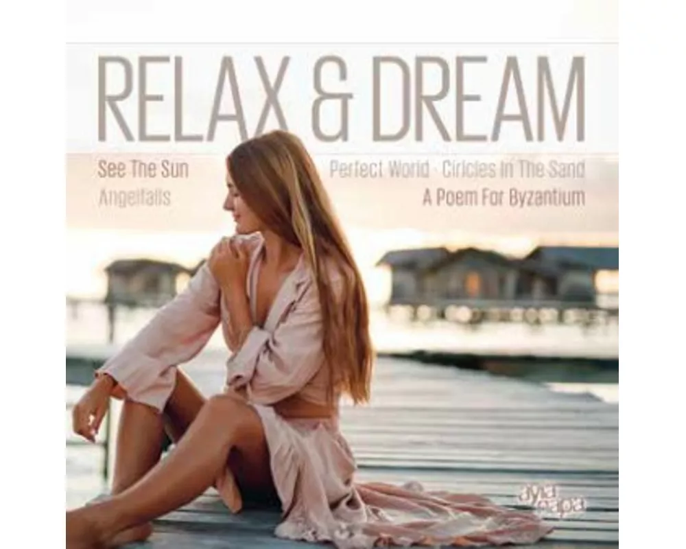 Relax And Dream