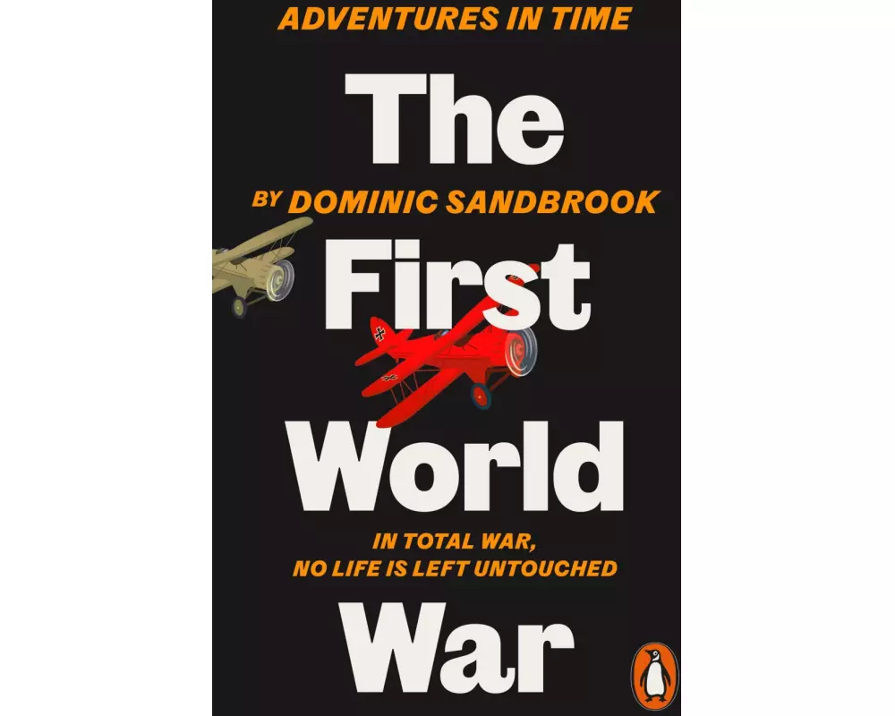 Adventures in Time: The First World War