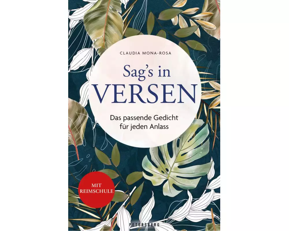 Sag´s in Versen - Das passende Gedicht für jeden Anlass