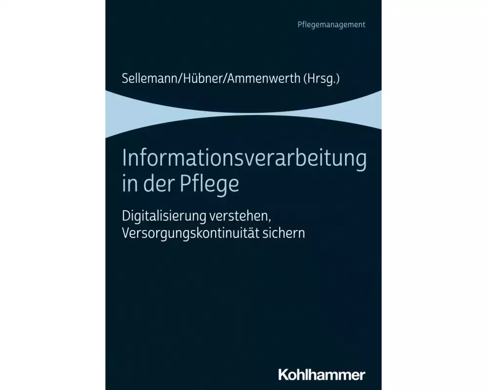 Informationsverarbeitung in der Pflege