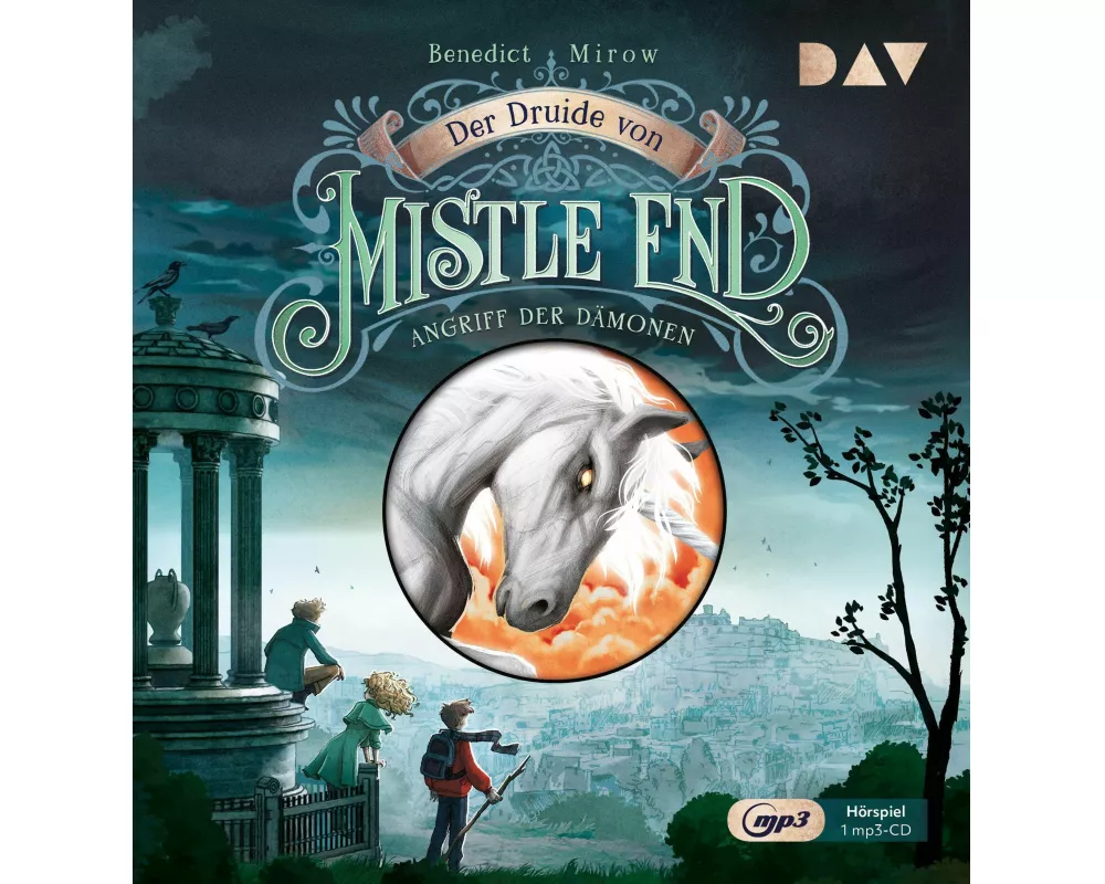 Der Druide von Mistle End – Teil 1: Angriff der Dämonen