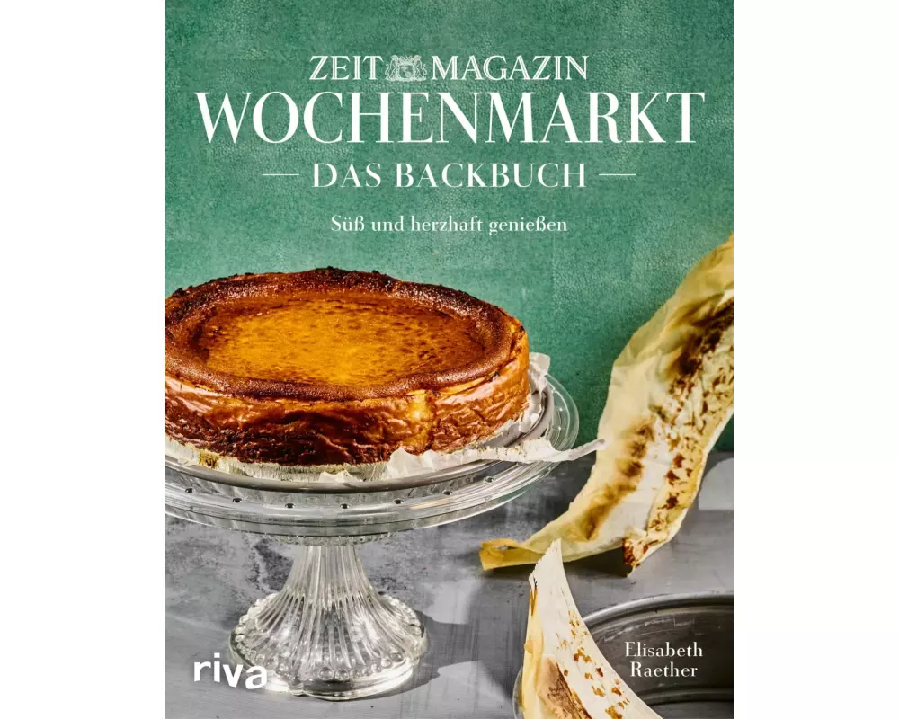 Wochenmarkt. Das Backbuch
